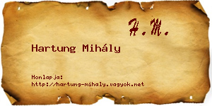 Hartung Mihály névjegykártya